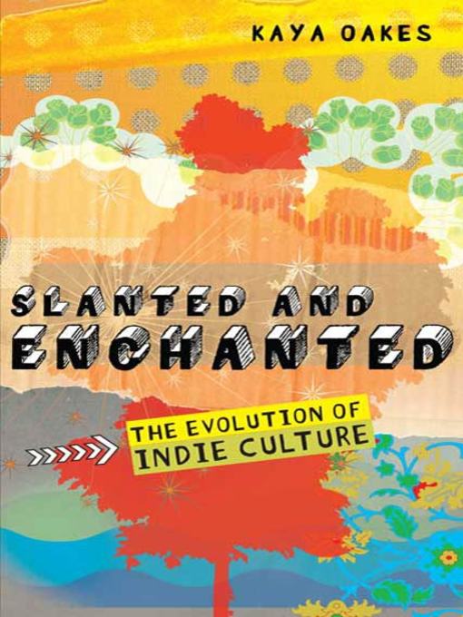 Title details for Slanted and Enchanted by Kaya Oakes - Wait list